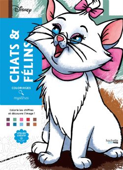 COLORIAGES MYSTÈRES DISNEY - CHATS ET FÉLINS (LIVRE DE COLORIAGE PAR NUMÉROS)
